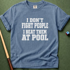 Don't Fight People T-Shirt