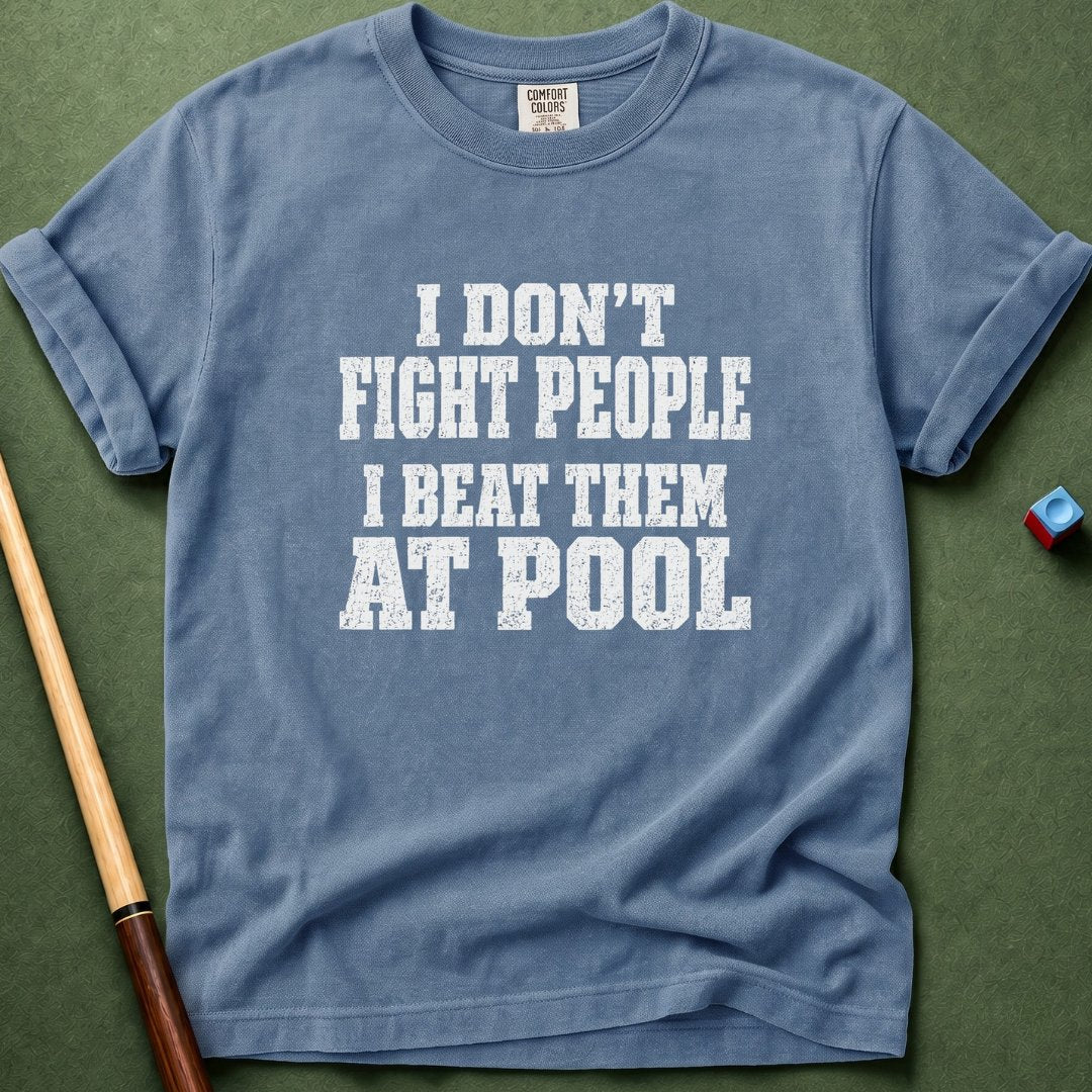 Don't Fight People T-Shirt