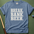Break Bank Beer T-Shirt