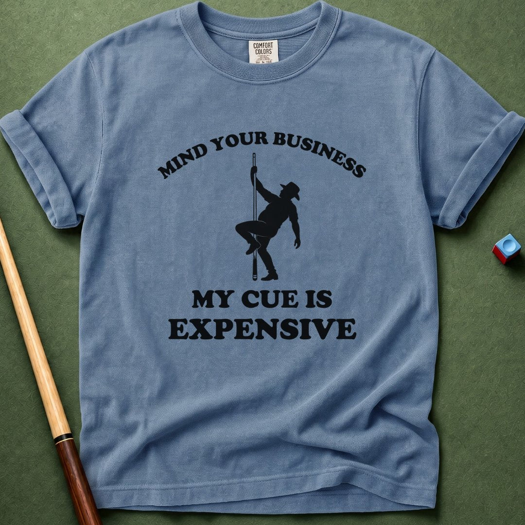 Mind Your Business T-Shirt