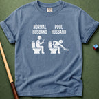 Pool vs Normal Husband T-Shirt