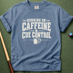 Caffein & Cue Control T-Shirt