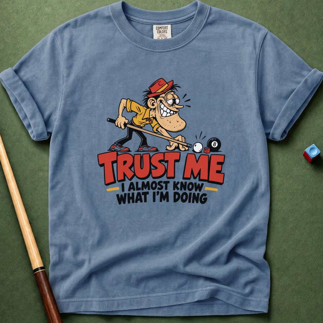 Trust Me T-Shirt