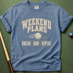 Weekend Plans T-Shirt