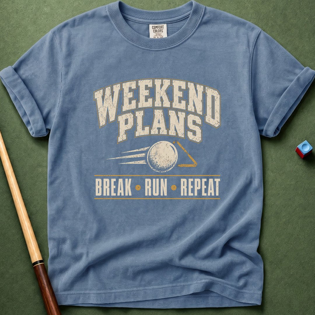 Weekend Plans T-Shirt