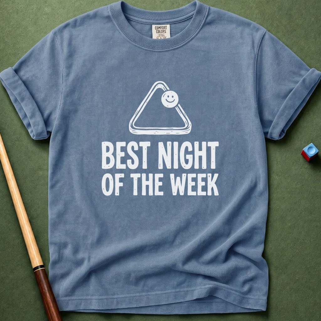 Best Night Of The Week T-Shirt