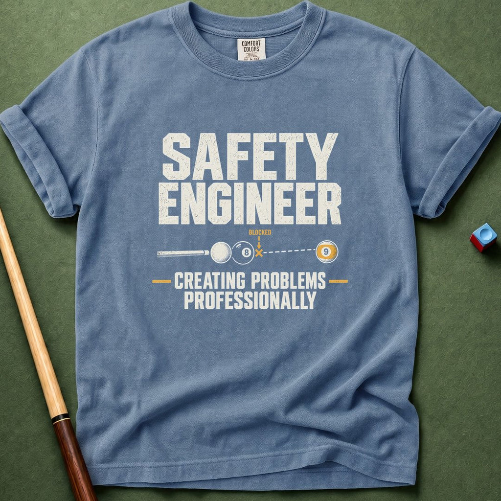 Safety Engineer T-Shirt