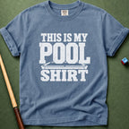 My Pool Shirt T-Shirt