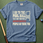 Unfortunately People Go There T-Shirt