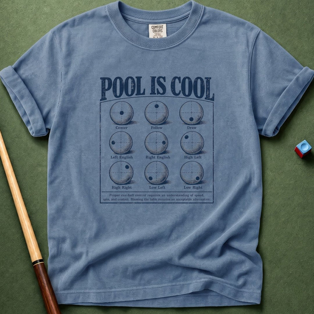 Pool Is Cool T-Shirt