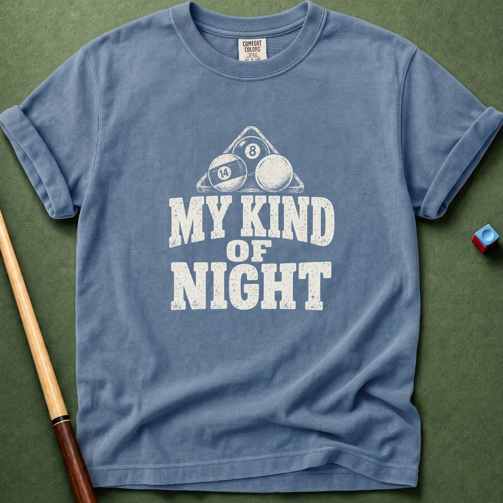 My Kind Of Night T-Shirt