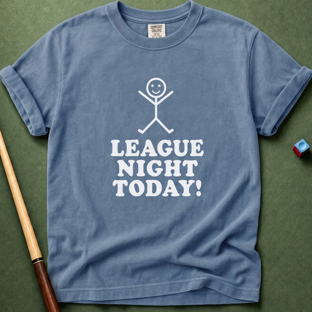 League Night Today T-Shirt