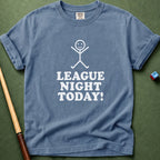 League Night Today T-Shirt