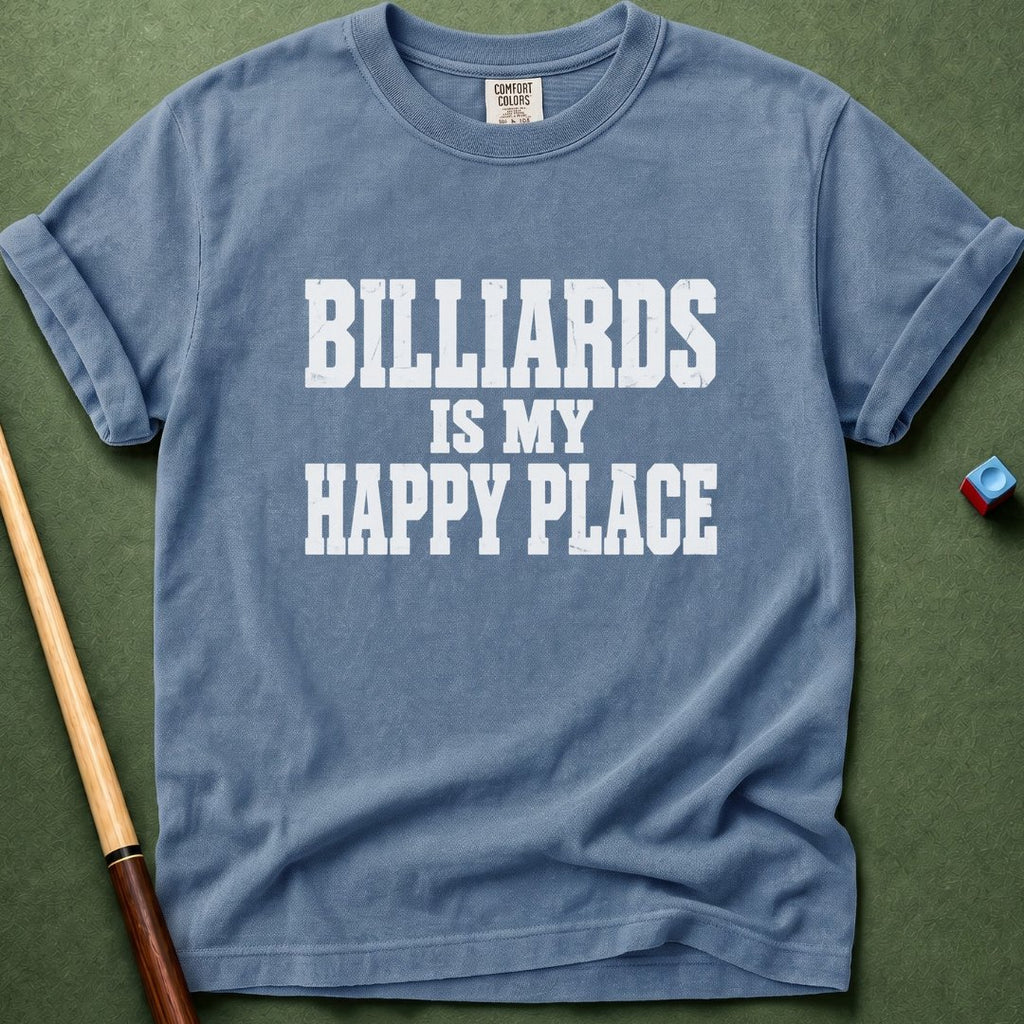 Billiards Is My Happy Place T-Shirt
