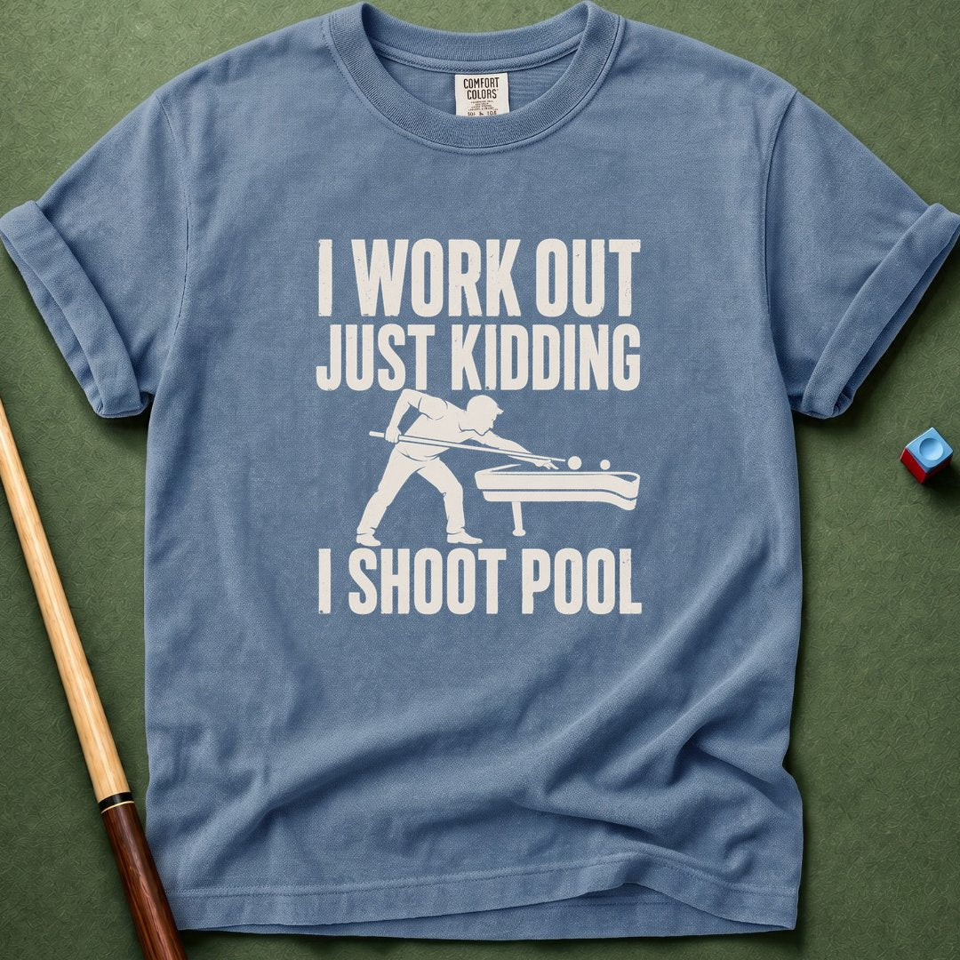 Workout Shoot Pool T-Shirt