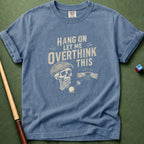 Overthink This T-Shirt