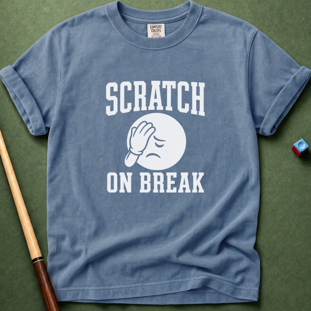 Scratch On Break T-Shirt