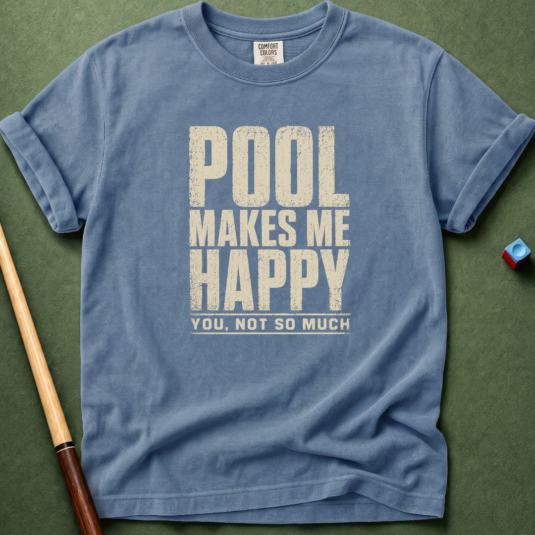 Pool Makes Me Happy T-Shirt