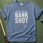 Bank Shot Voice T-Shirt