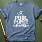 Pool Player Superpower T-Shirt