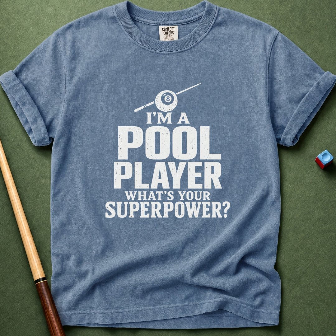 Pool Player Superpower T-Shirt