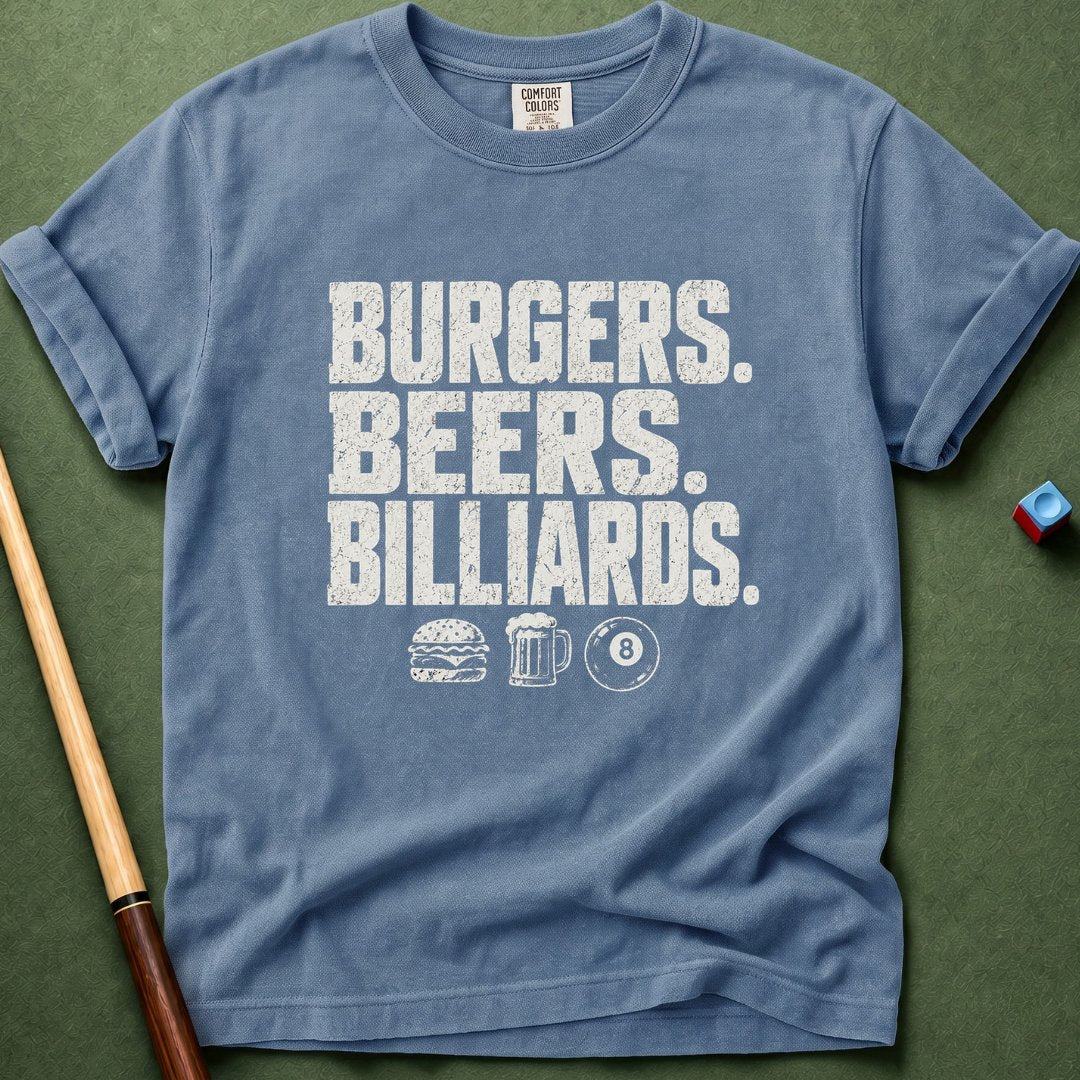 Burgers Beers Billiards T-Shirt