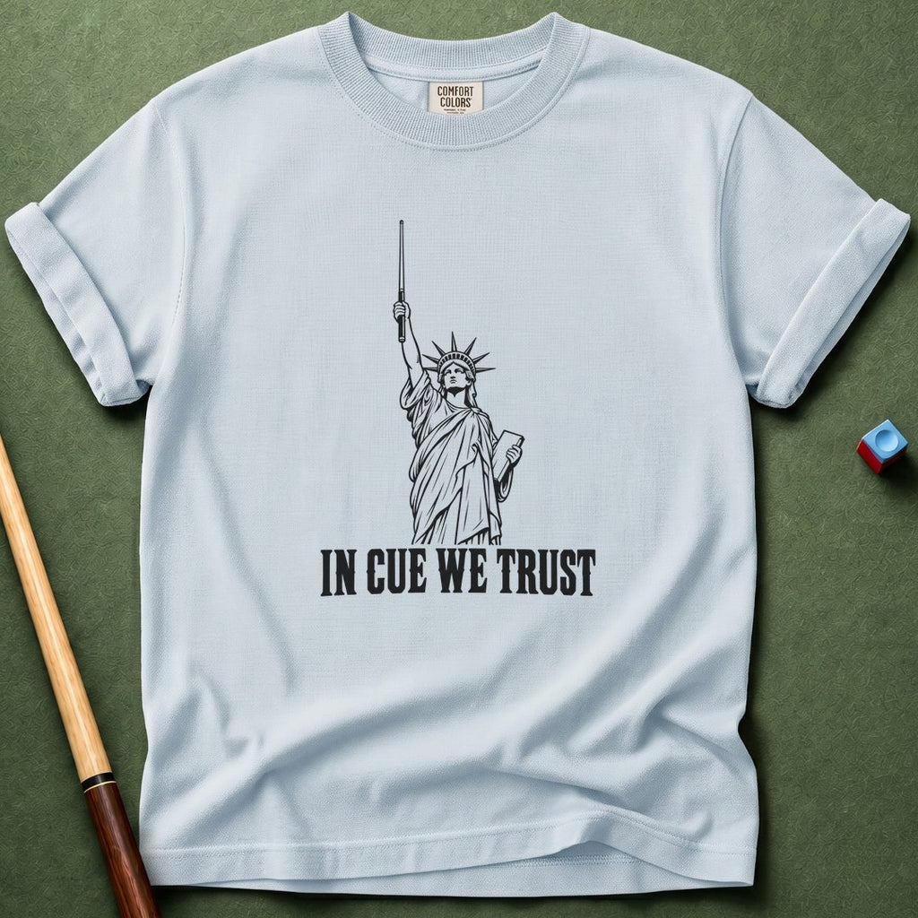 In Cue We Trust T-Shirt