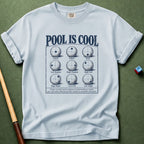 Pool Is Cool T-Shirt