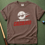 Calculated Misses T-Shirt