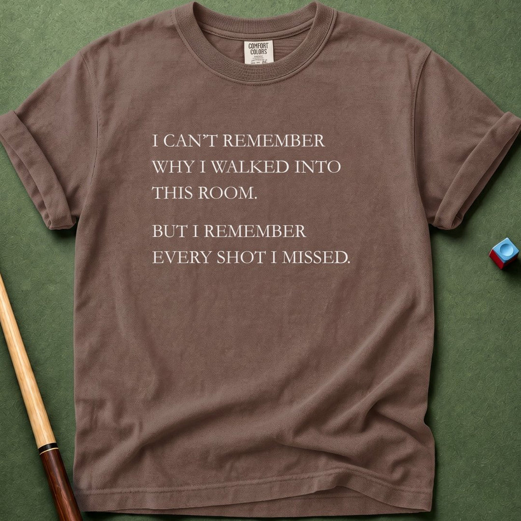 Can't Remember T-Shirt