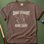 Shoot Straight Ride Easy T-Shirt