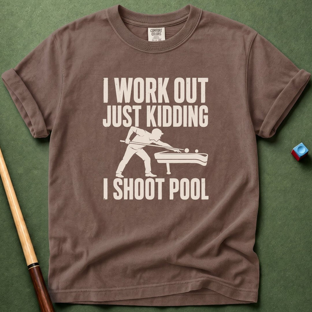 Workout Shoot Pool T-Shirt