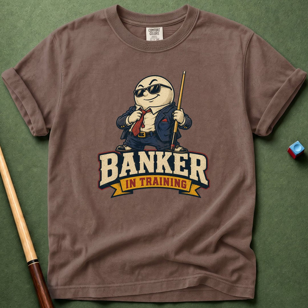 Banker In Training T-Shirt