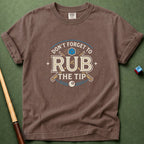 Rub The Tip Sign T-Shirt