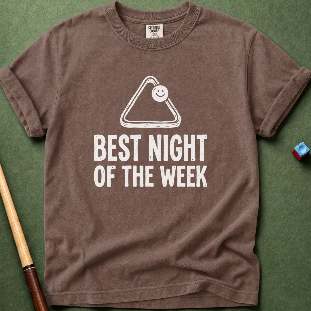Best Night Of The Week T-Shirt