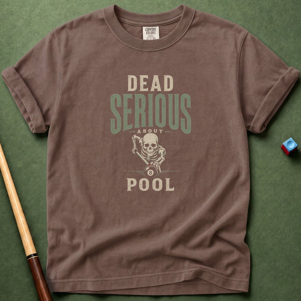 Dead Serious T-Shirt