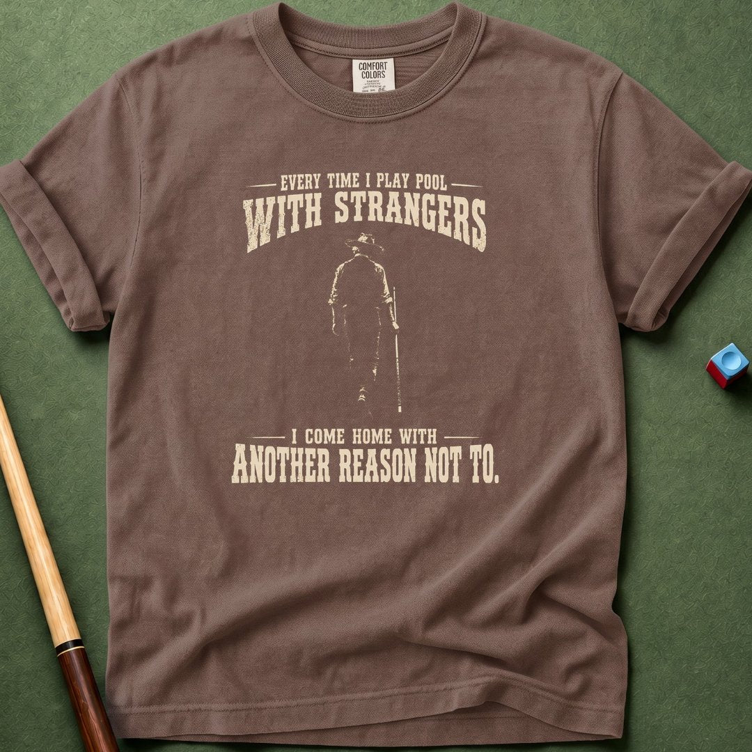 Everytime With Strangers T-Shirt