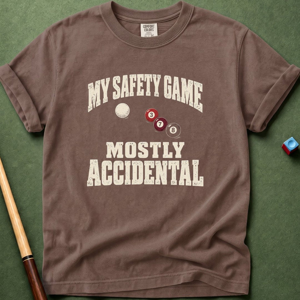 Safety Mostly Accidental T-Shirt