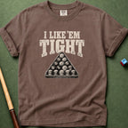 Like Em Tight T-Shirt