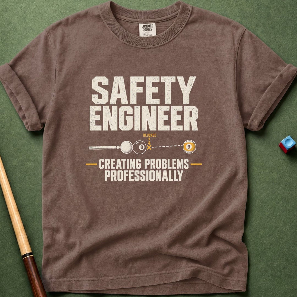 Safety Engineer T-Shirt