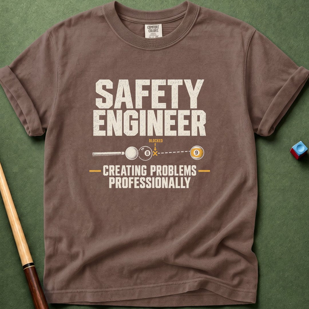 Safety Engineer T-Shirt