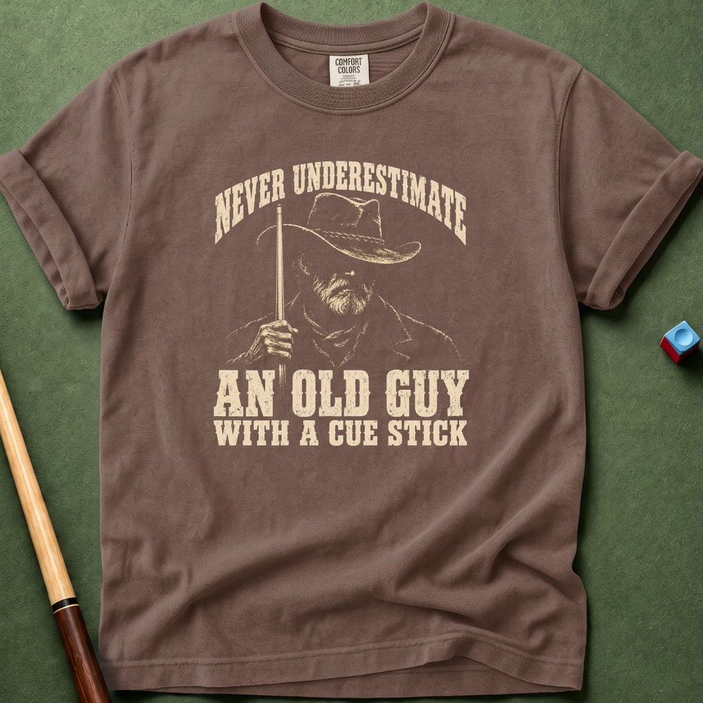 Never Underestimate An Old Guy With A Stick T-Shirt