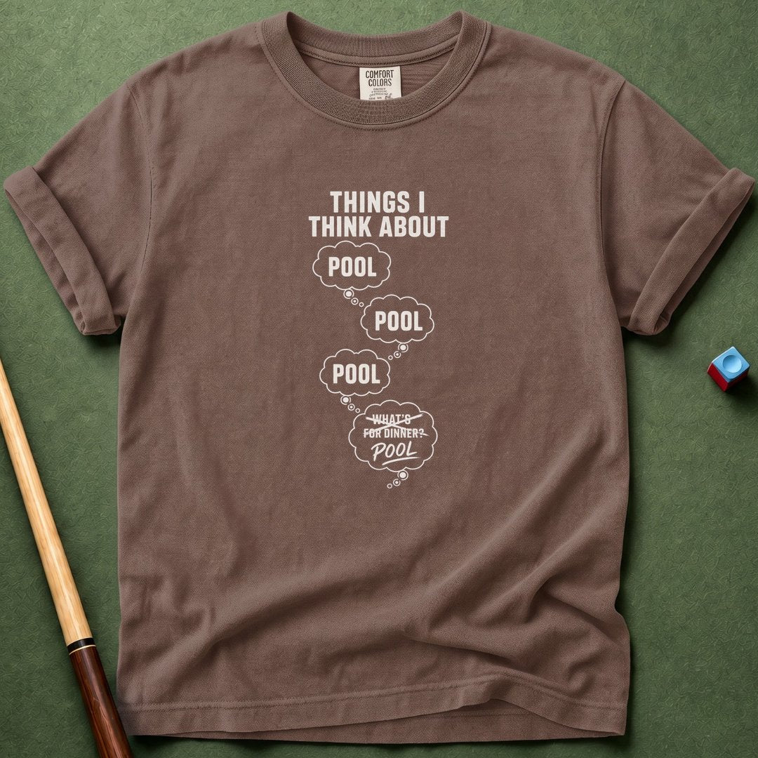 I Think Pool T-Shirt
