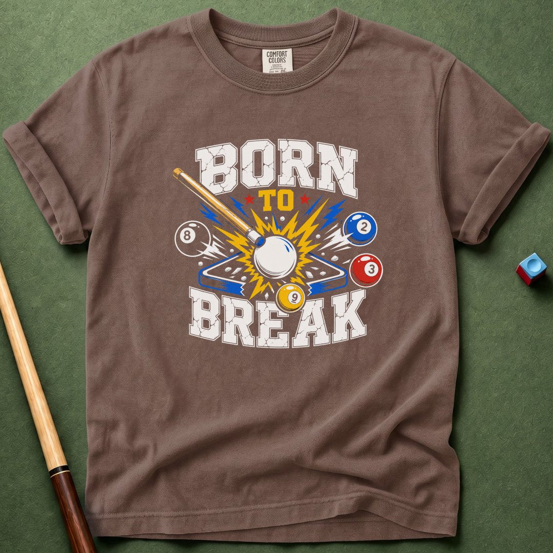 Born To Break T-Shirt
