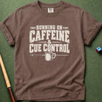 Caffein & Cue Control T-Shirt