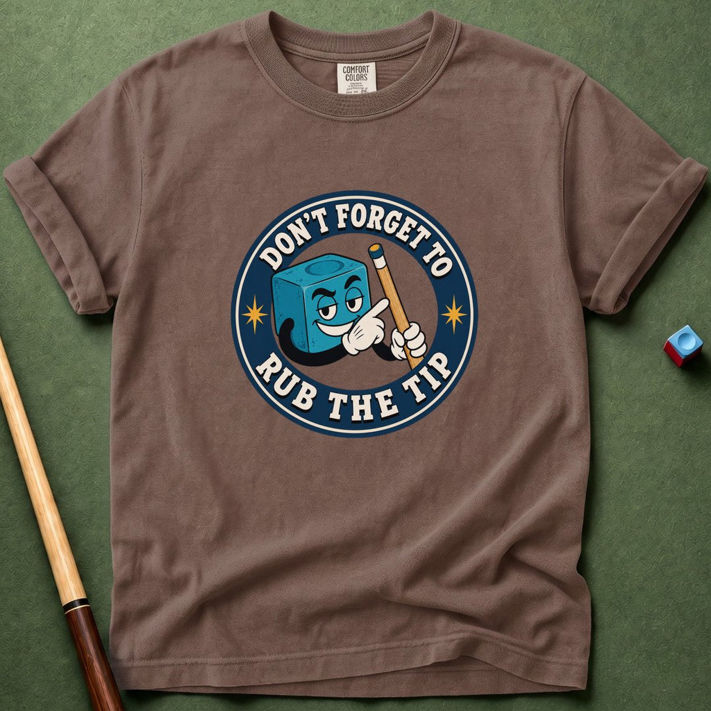 Rub The Tip T-Shirt