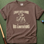 Know His Limitation T-Shirt