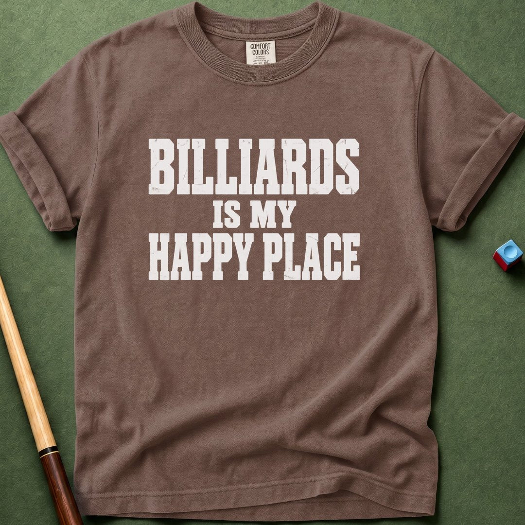 Billiards Is My Happy Place T-Shirt
