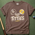 Blame The Titties T-Shirt