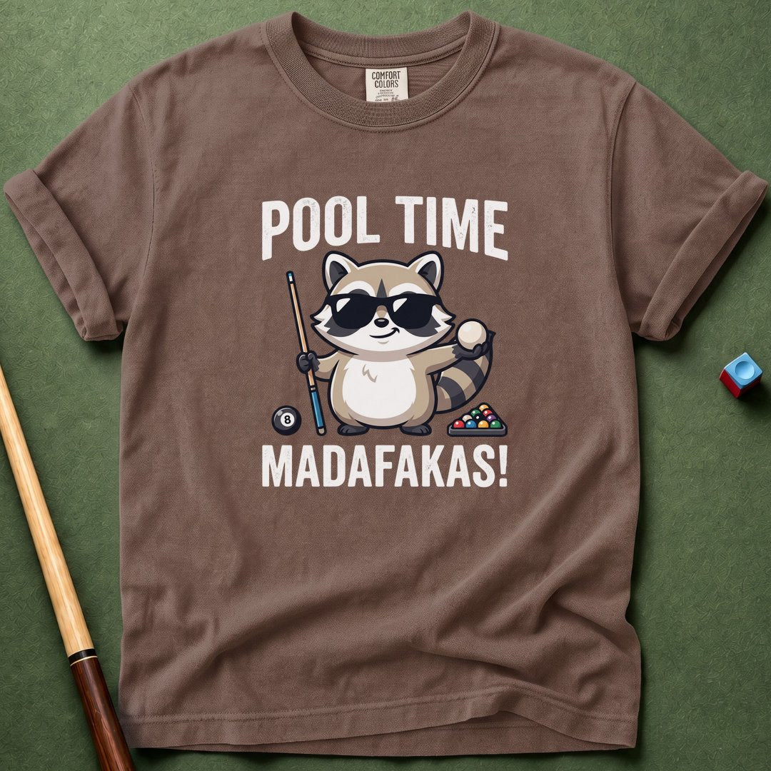 Pool Time Madafakas T-Shirt
